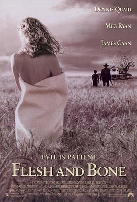 无情大地有情天 Flesh and Bone