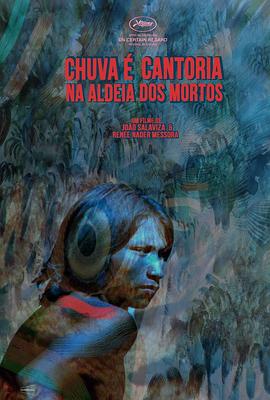 死人和其他人 Chuva E Cantoria Na Aldeia Dos Mortos