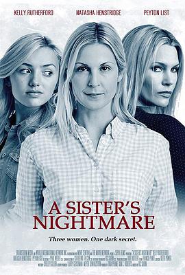 姐妹的梦魇 A Sister’s Nightmare