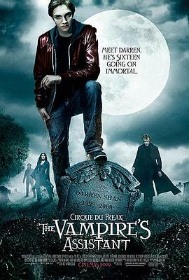 奇趣马戏团：吸血鬼的助手 Cirque du Freak: The Vampire&amp;amp;#39;s Assistant