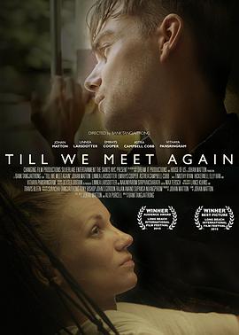待到重逢时 Till We Meet Again
