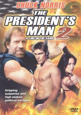 终极特工 The President&amp;amp;#39;s Man: A Line in the Sand