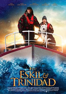 埃斯基尔和特立尼达 Eskil &amp;amp;amp; Trinidad