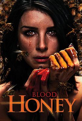 蜂言疯语 Blood Honey