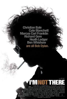 我不在那儿 I&amp;amp;#39;m Not There