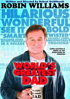世界上最伟大的父亲 World&amp;amp;#39;s Greatest Dad